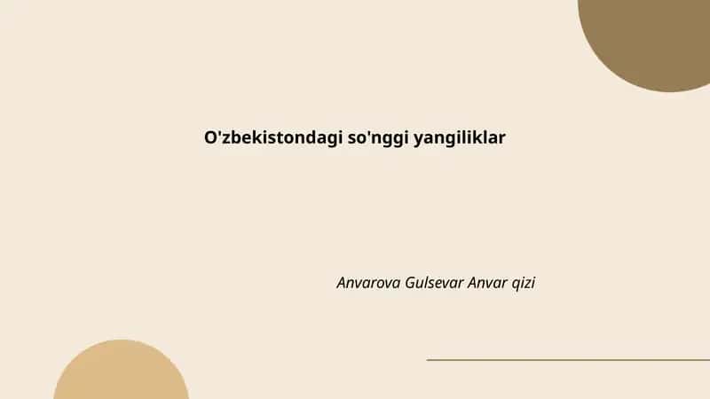 O'zbekistondagi so'nggi yangiliklar 1