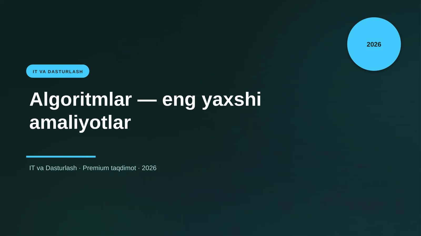 Algoritmlar — eng yaxshi amaliyotlar 1