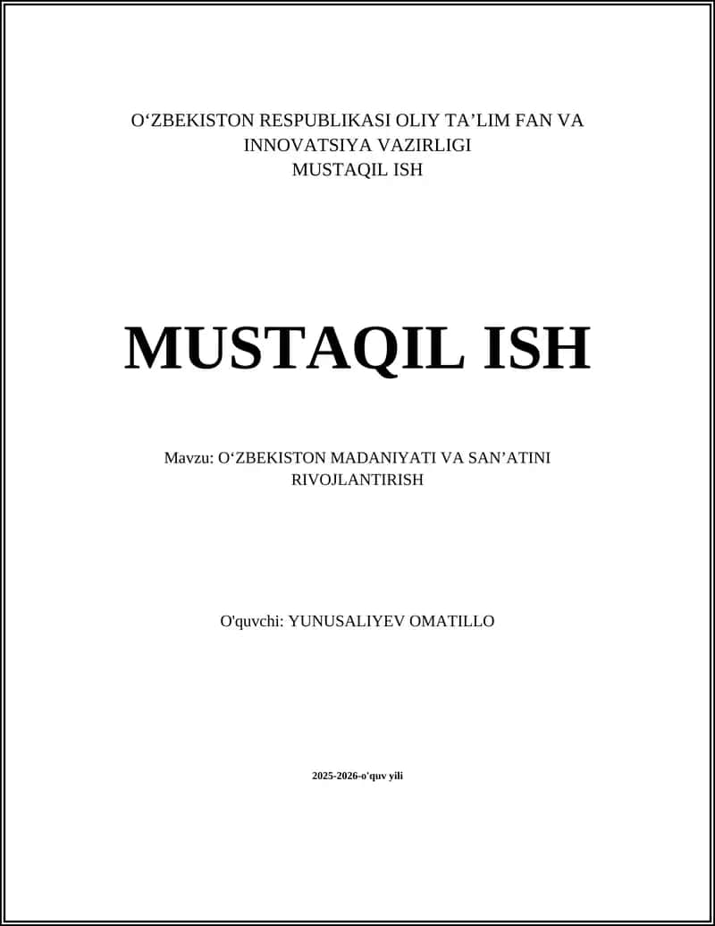 OʻZBEKISTON MADANIYATI VA SANʼATINI RIVOJLANTIRISH 1