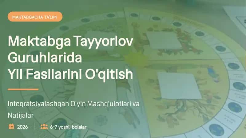 Maktabga tayyorlov guruhlarida yil fasllari 1