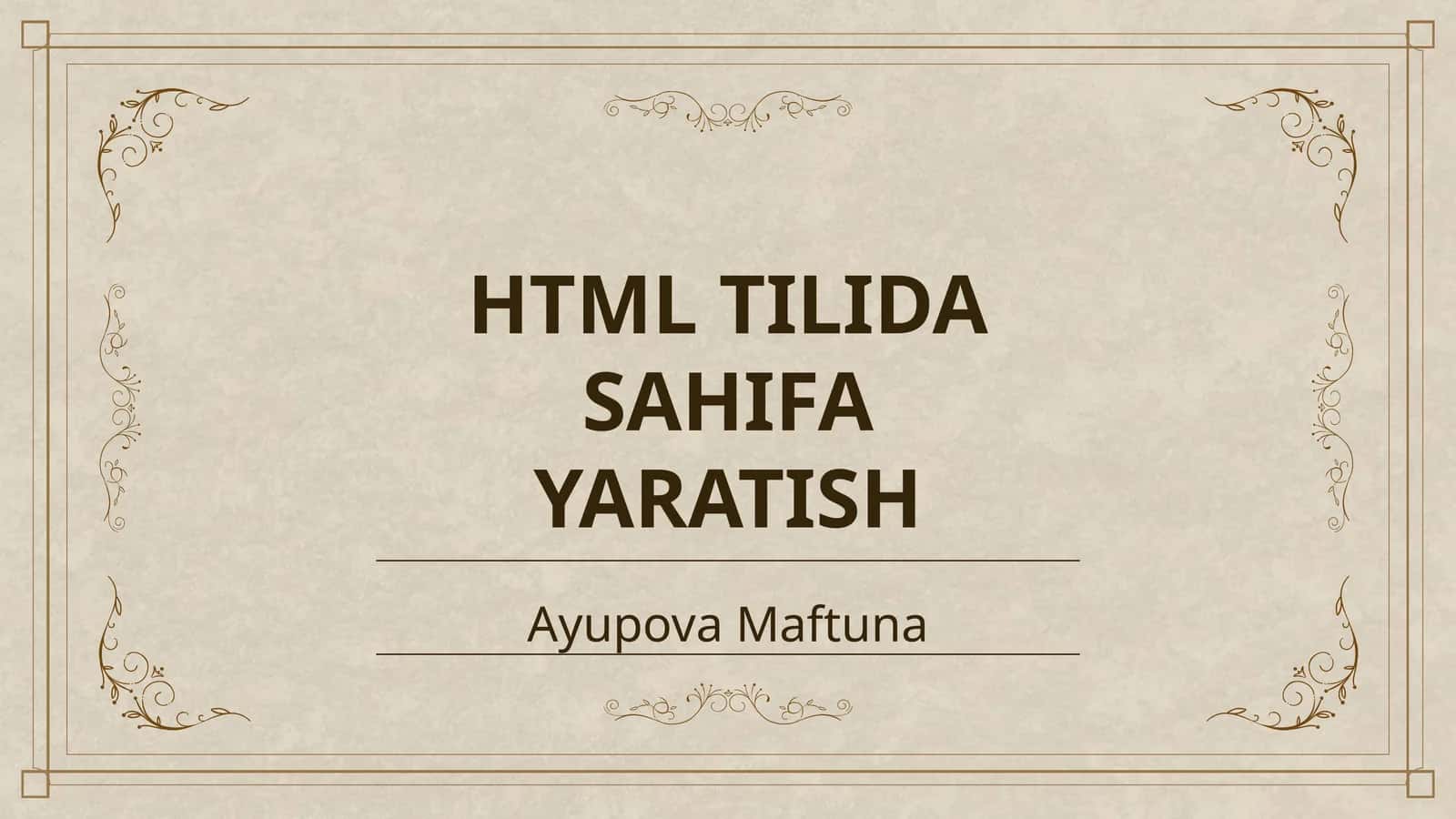 HTML TILIDA SAHIFA YARATISH 1