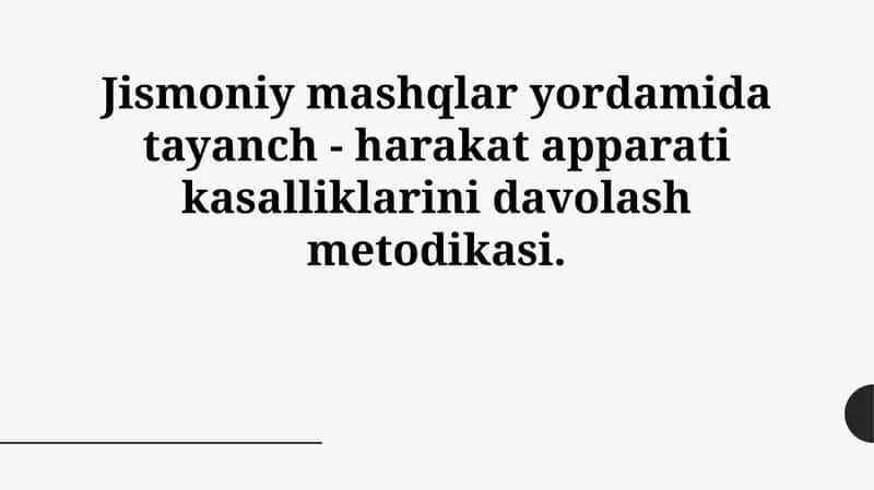 Jismoniy mashqlar yordamida tayanch - harakat apparati kasalliklarini davolash metodikasi 1