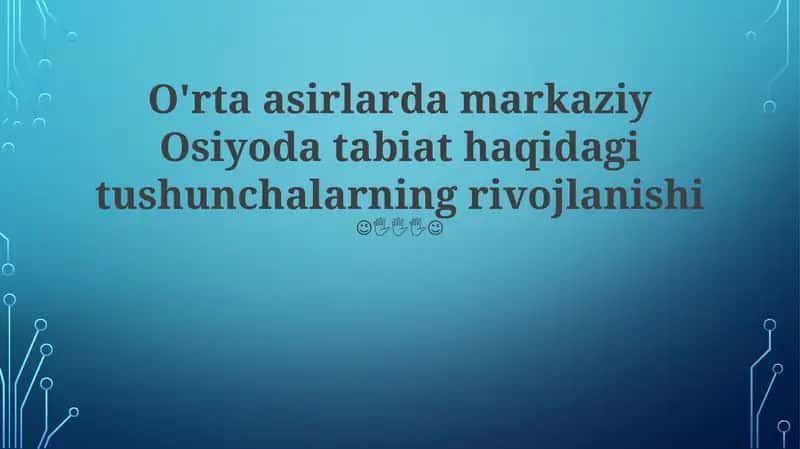 Markaziy Osiyoda tabiat haqidagi tushunchalar 1