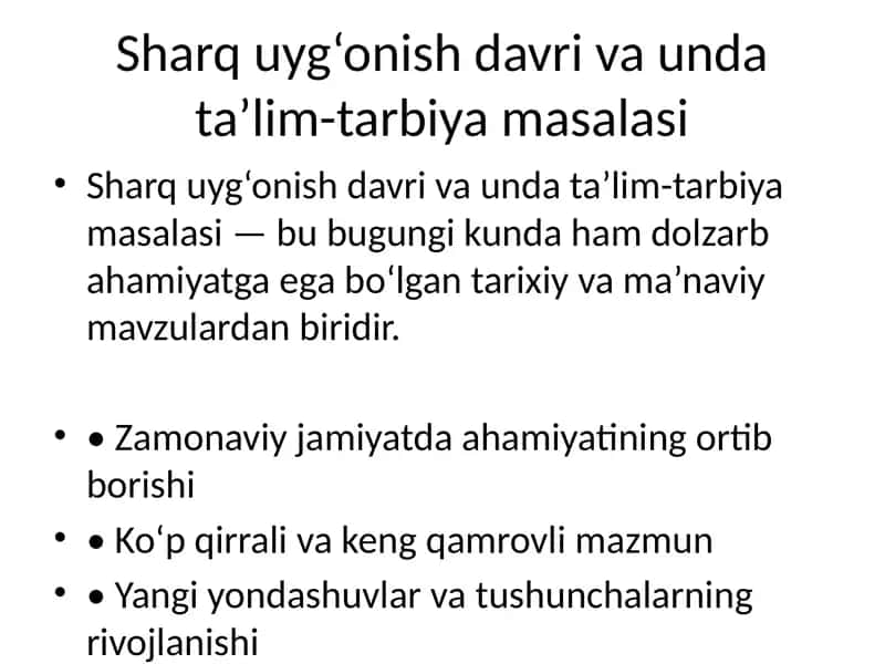 Sharq uyg‘onish davri va unda ta’lim-tarbiya masalasi 1