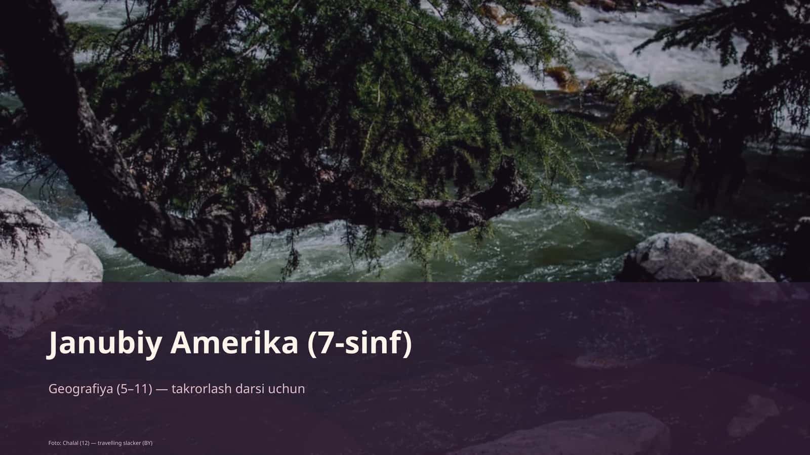 Janubiy Amerika (7-sinf) 1