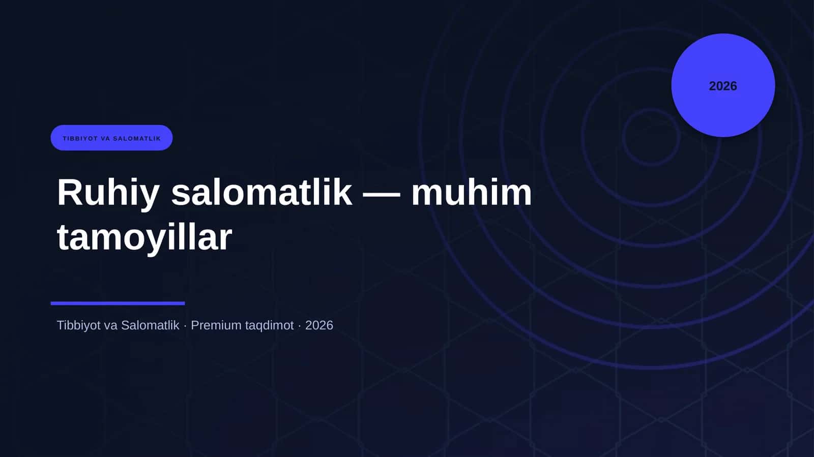 Ruhiy salomatlik — muhim tamoyillar 1