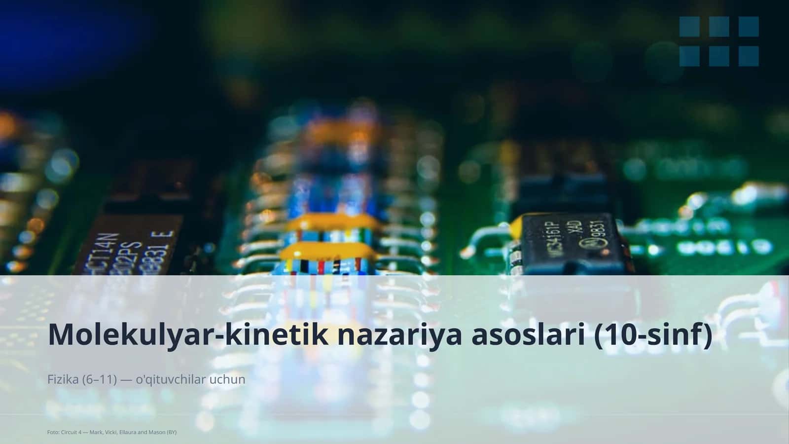 Molekulyar-kinetik nazariya asoslari (10-sinf) 1