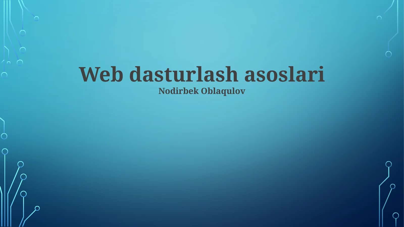 Web dasturlash asoslari 1