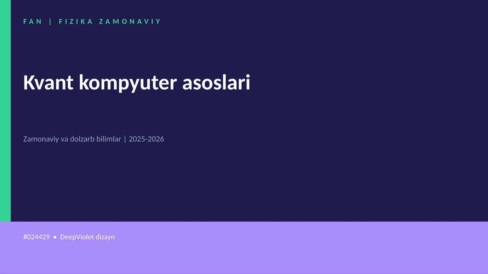 Kvant kompyuter asoslari 1