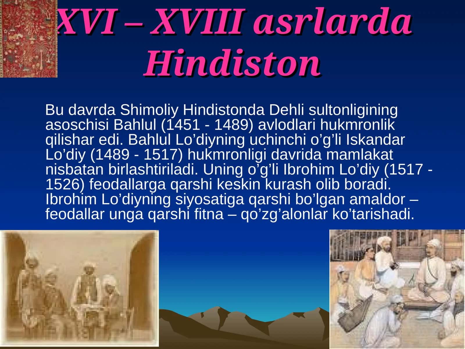 XVI – XVIII asrlarda Hindiston 1
