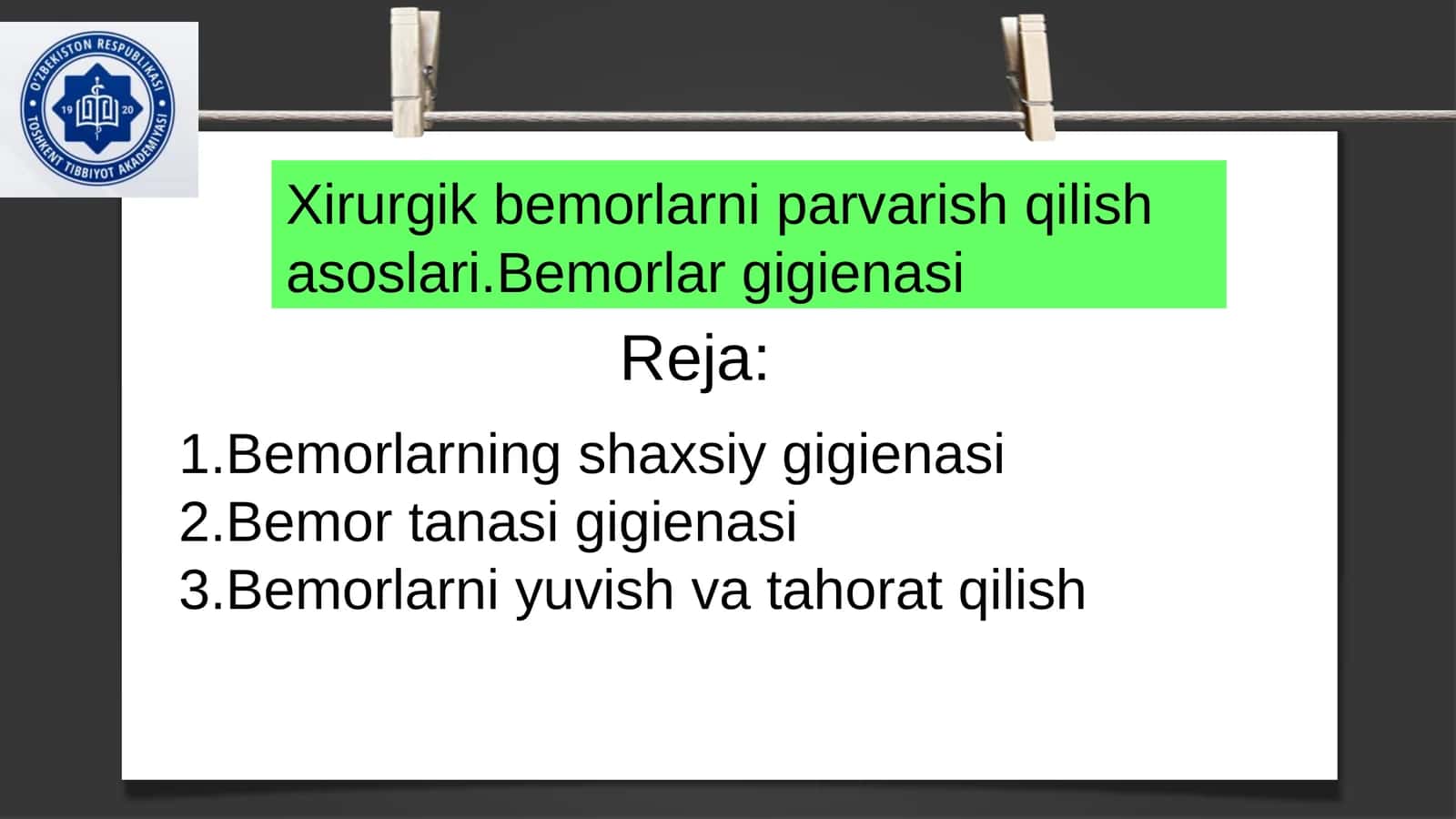 Xirurgik bemorlarni parvarish qilish asoslari.Bemorlar gigienasi 1