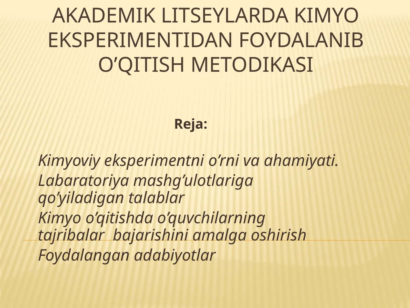 Akademik litseylarda kimyo ekperimentidan foydalanib o'qitish metodikasi 1