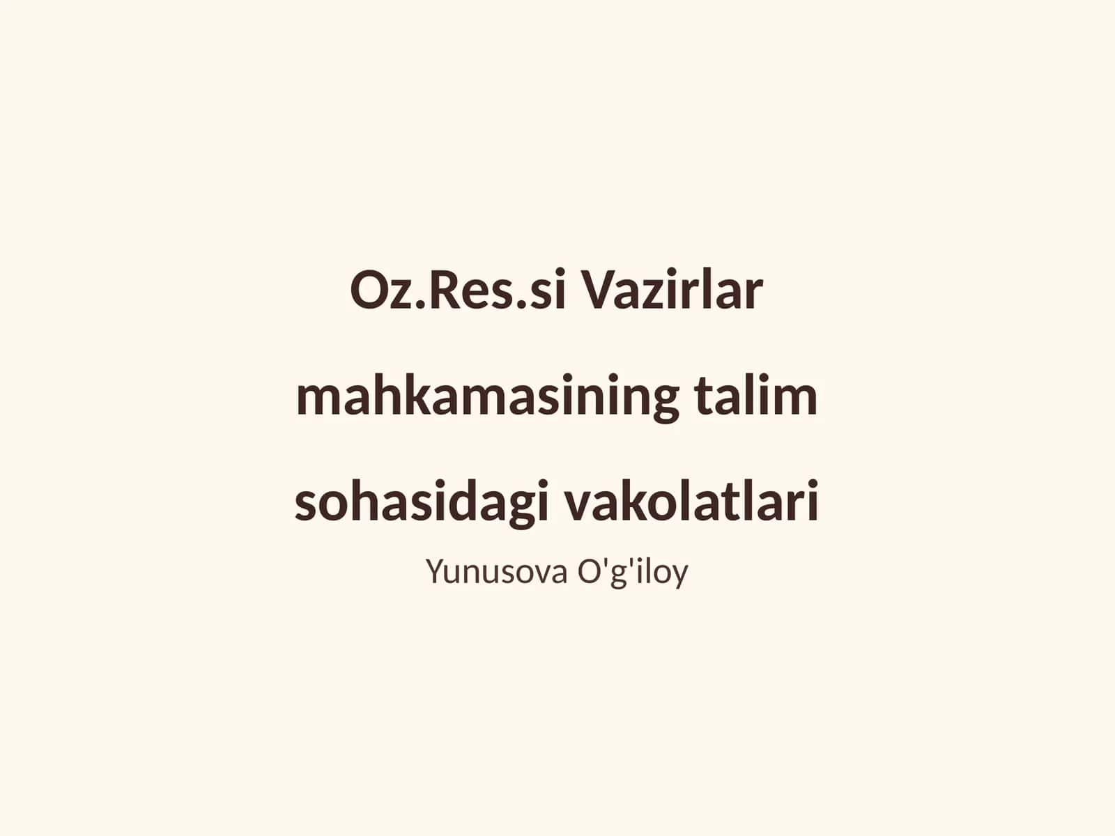 Vazirlar mahkamasining talim sohasidagi vakolatlari 1