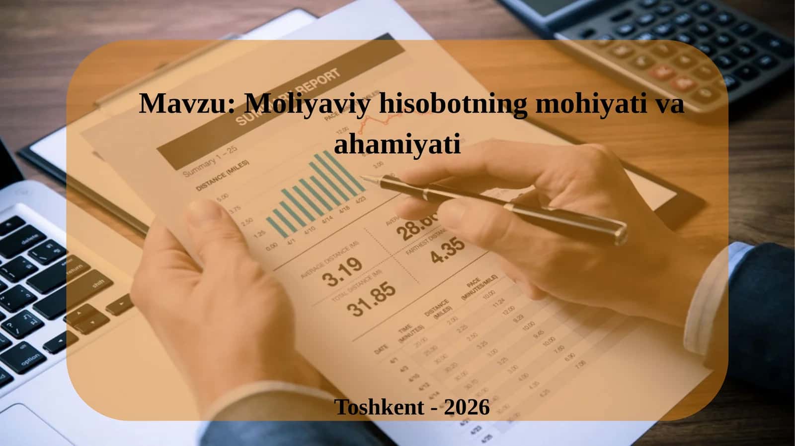 Moliyaviyhisobotningmohiyativaahamiyati 1