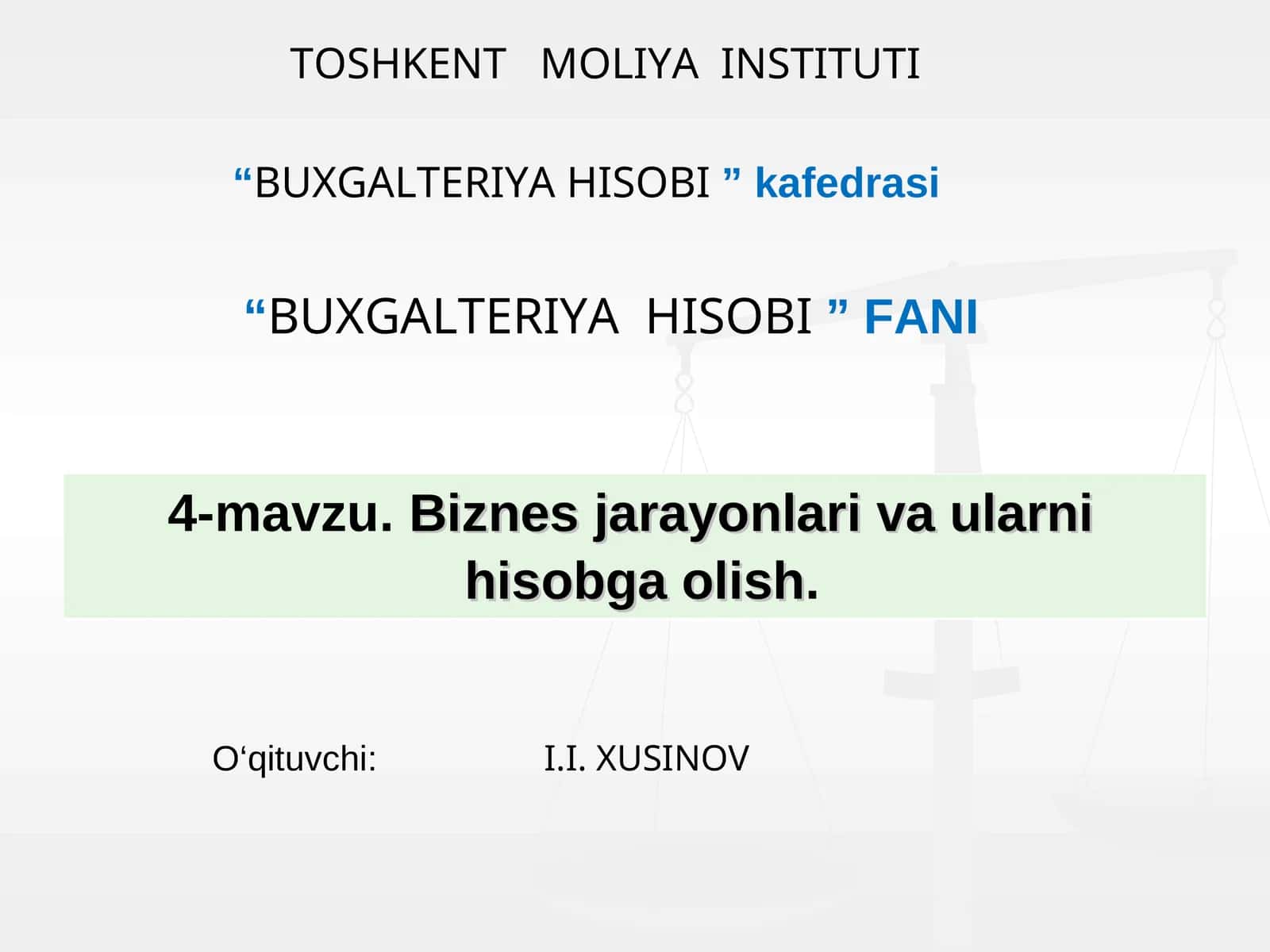 4-mavzu. Biznes jarayonlari va ularni hisobga olish 1