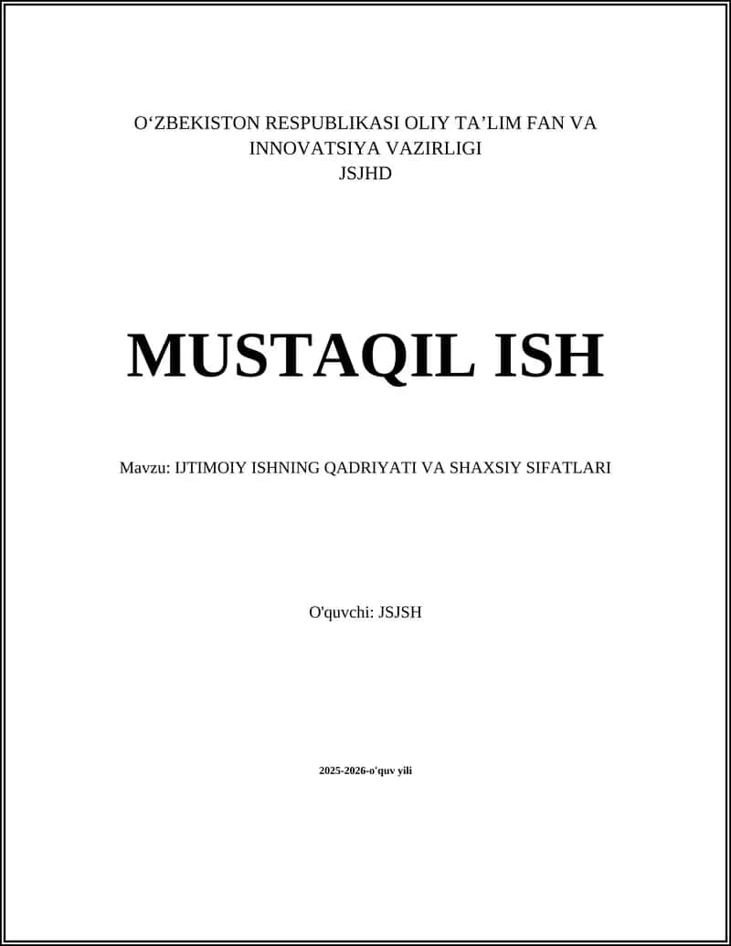 IJTIMOIY ISHNING QADRIYATI VA SHAXSIY SIFATLARI 1