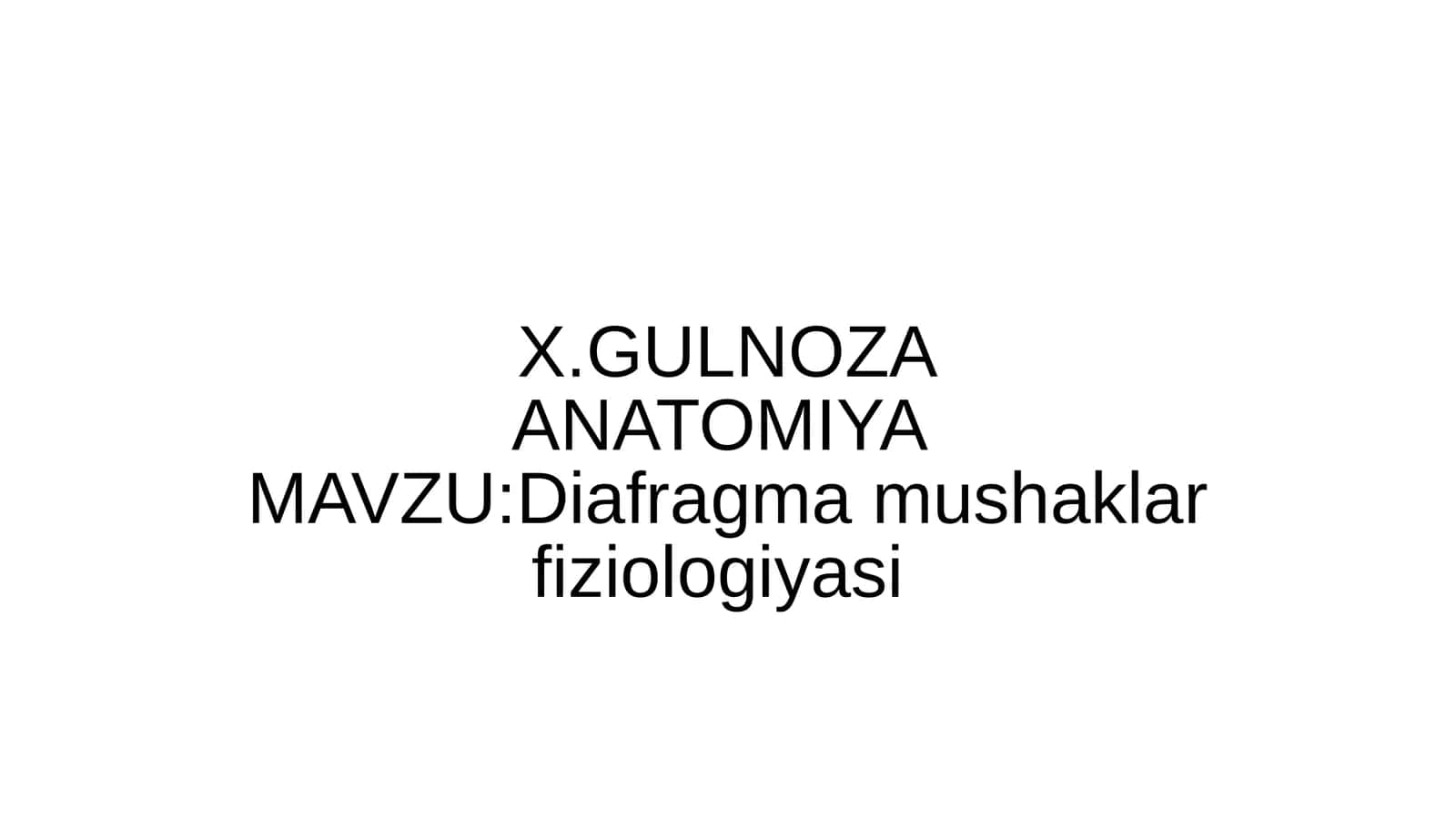 Diafragma mushaklar fiziologiyasi 1