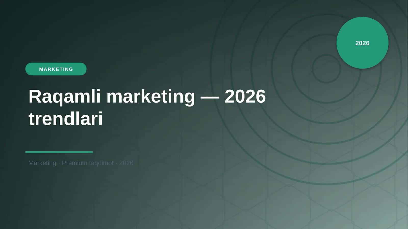 Raqamli marketing — 2026 trendlari 1