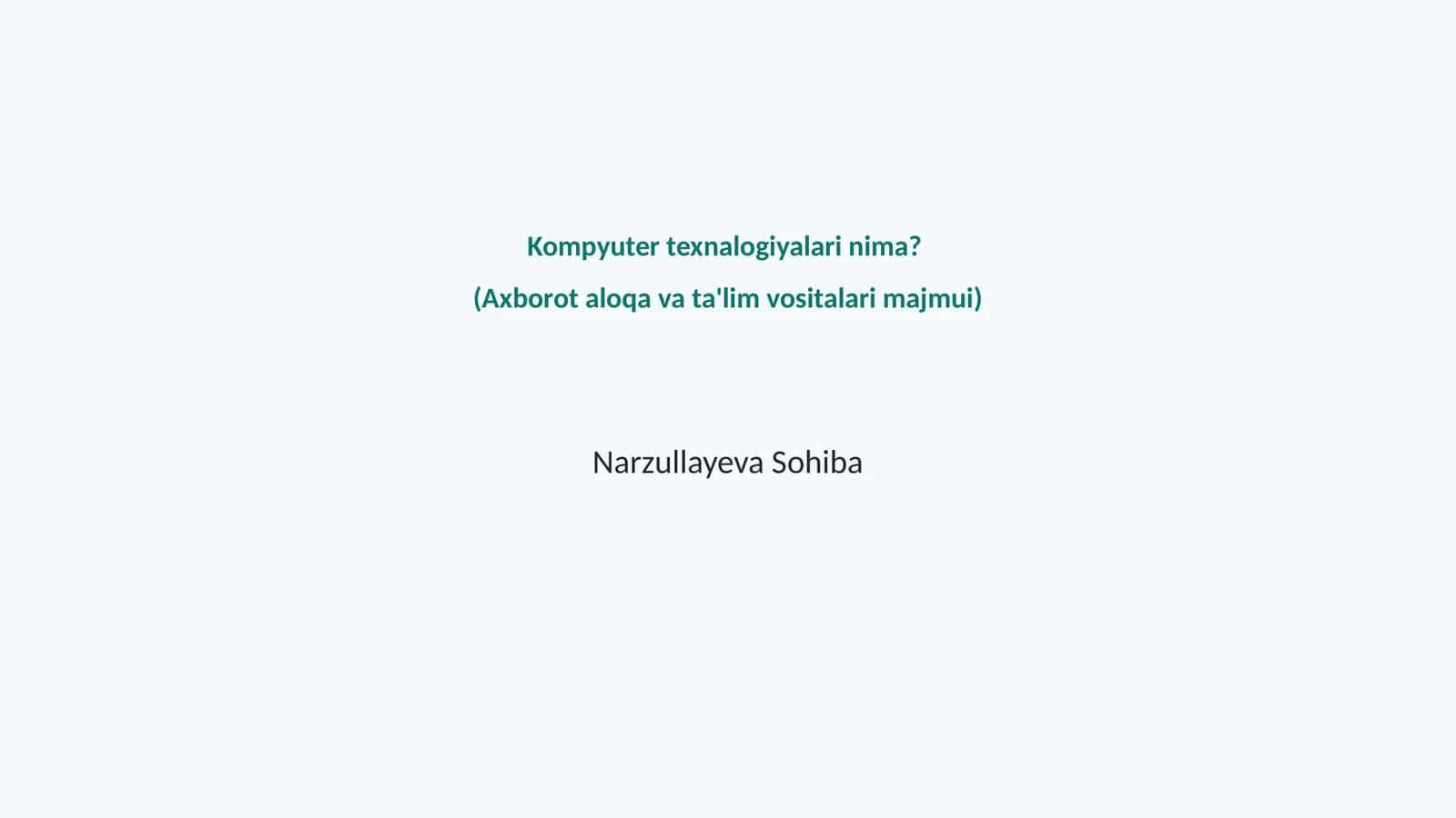 Kompyuter texnologiyalari nima? 1