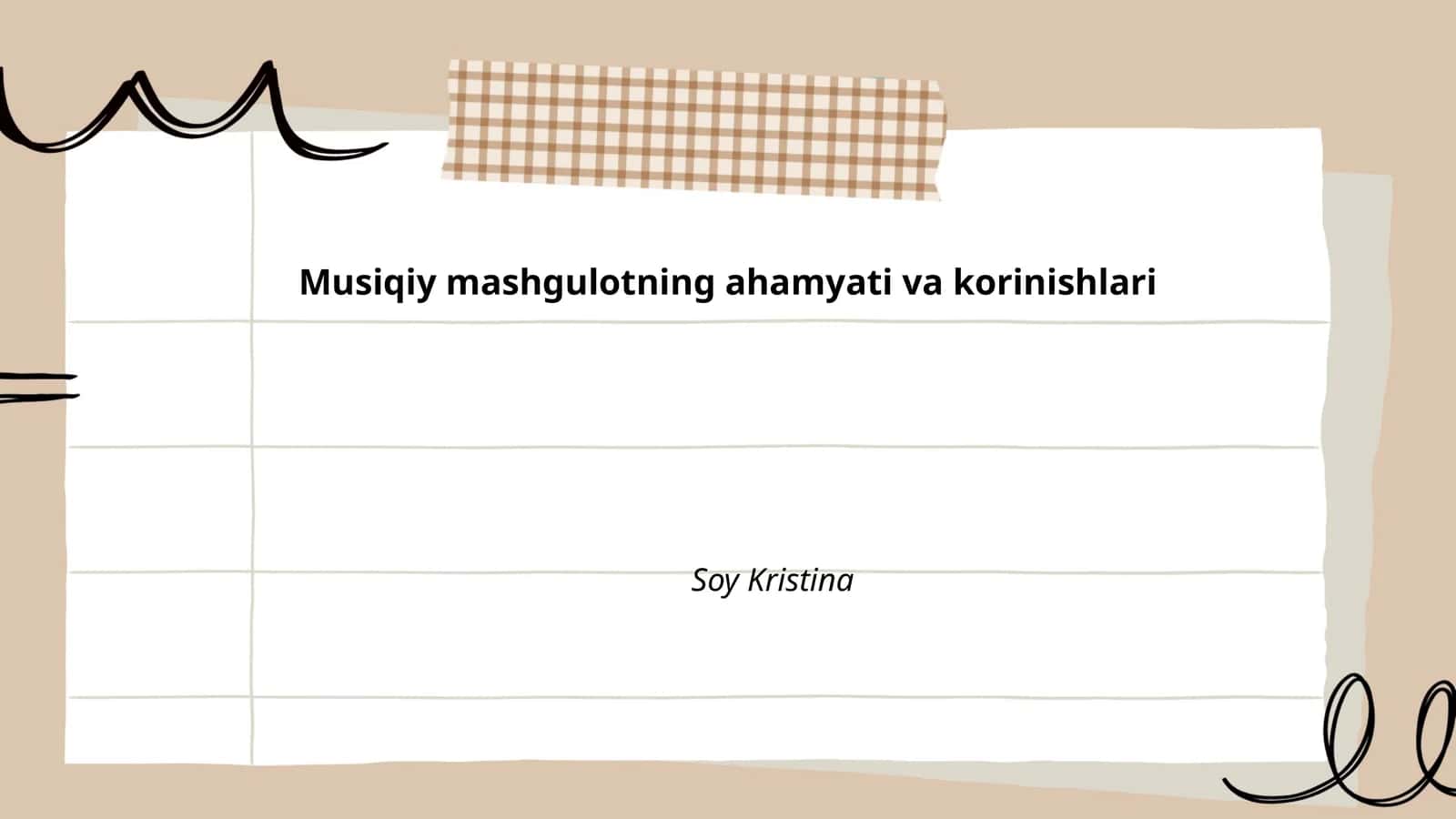 Musiqiy mashgulotning ahamiyati va ko'rinishlari 1