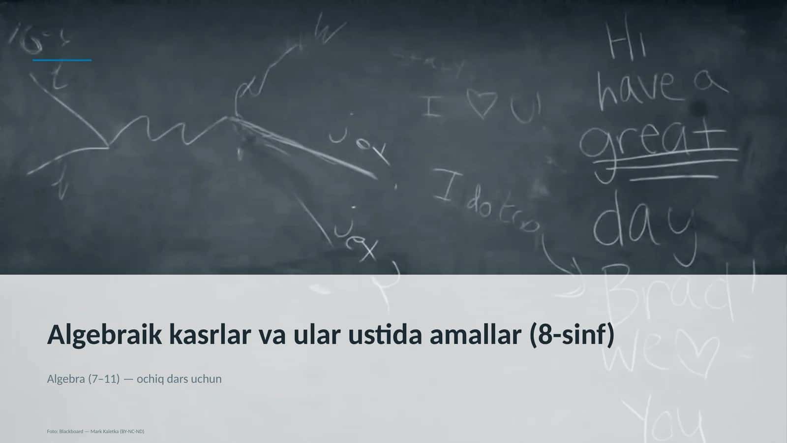 Algebraik kasrlar va ular ustida amallar (8-sinf) 1
