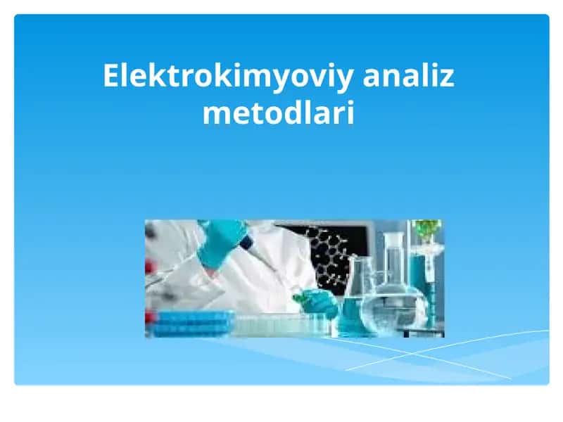 Elektrokimyoviy analiz metodlari 1