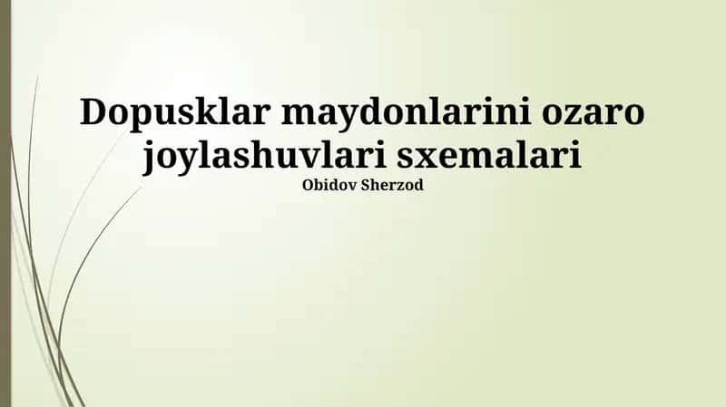 Dopusklar maydonlarini ozaro joylashuvlari sxemalari 1