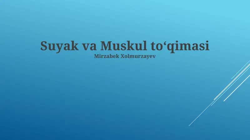 Suyak va Muskul toʻqimasi 1