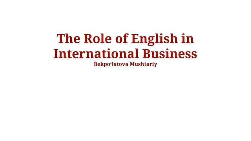 The Role of English in International Business 1