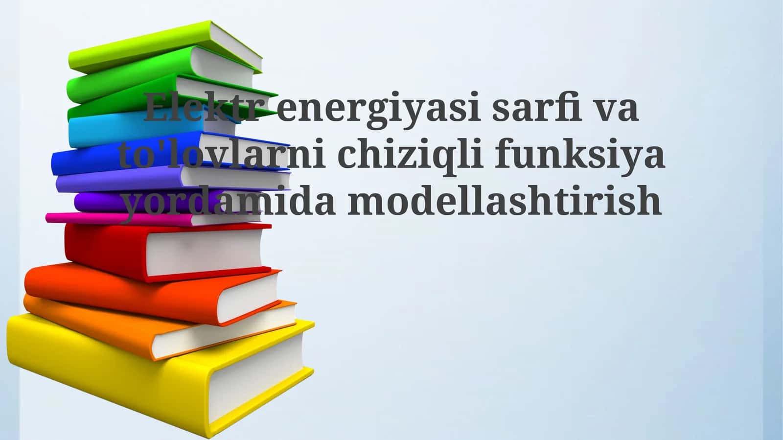 Elektr energiyasi sarfi va to'lovlarni chiziqli funksiya yordamida modellashtirish 1