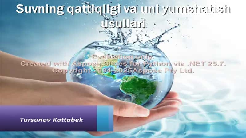 Suvning qattiqligi va uni yumshatish usullari 1