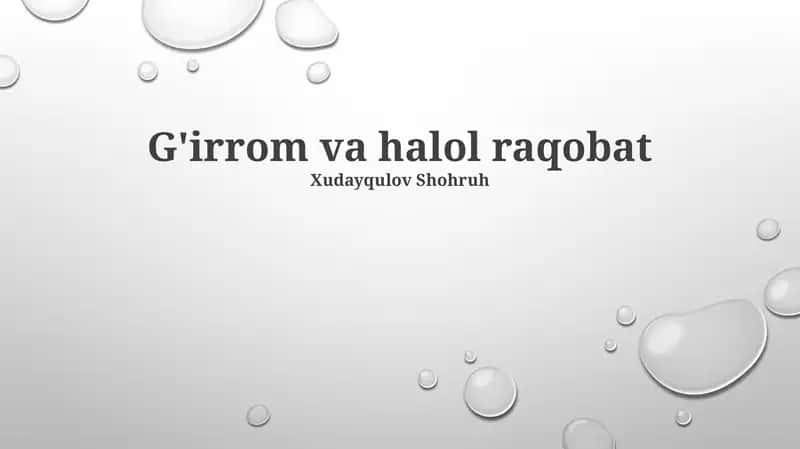 G'irrom va halol raqobat 1