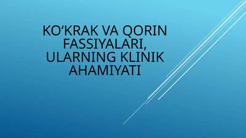 Ko‘krak va qorin fassiyalari 1