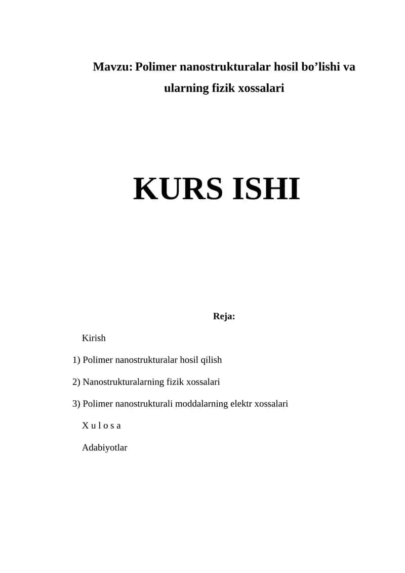 Polimer nanostrukturalar hosil bo’lishi va ularning fizik xossalari 1
