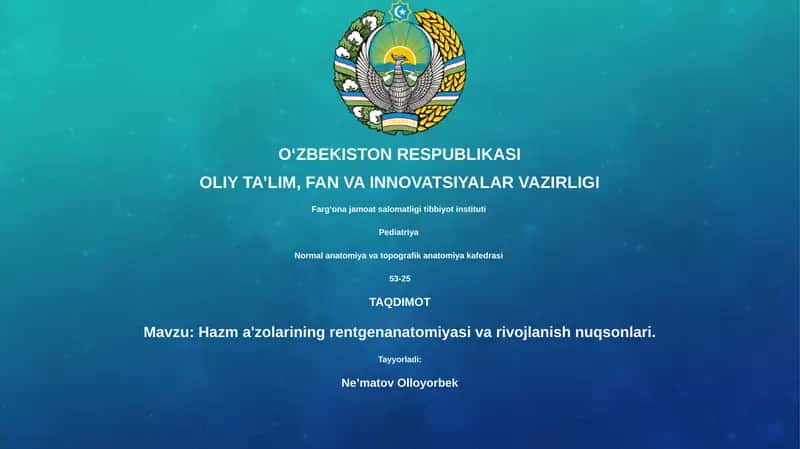 Hazm a'zolarining rentgenanatomiyasi va rivojlanish nuqsonlari 1