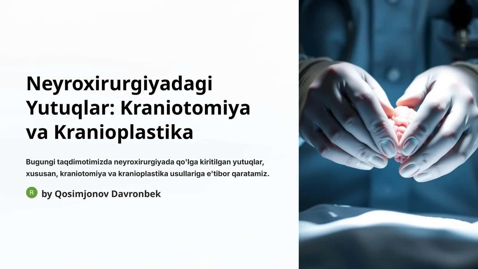Neyroxirurgiyadagi Yutuqlar: Kraniotomiya va Kranioplastika 1