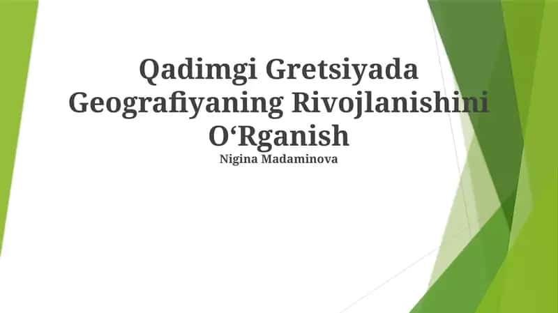 Qadimgi Gretsiyada Geografiyaning Rivojlanishini OʻRganish 1