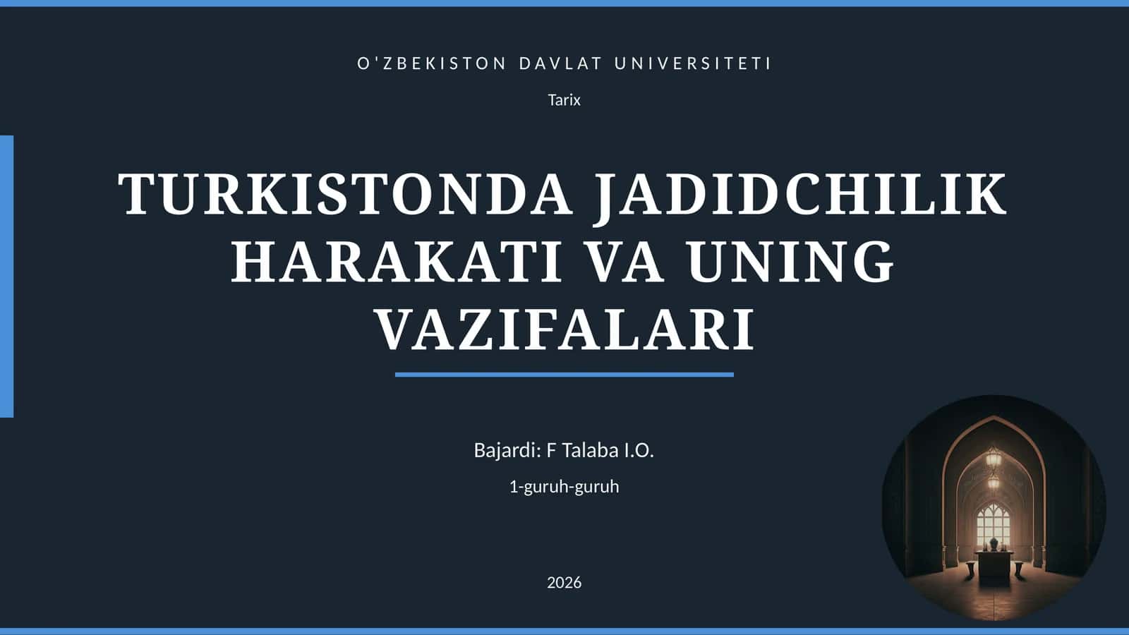 TURKISTONDA JADIDCHILIK HARAKATI VA UNING VAZIFALARI 1