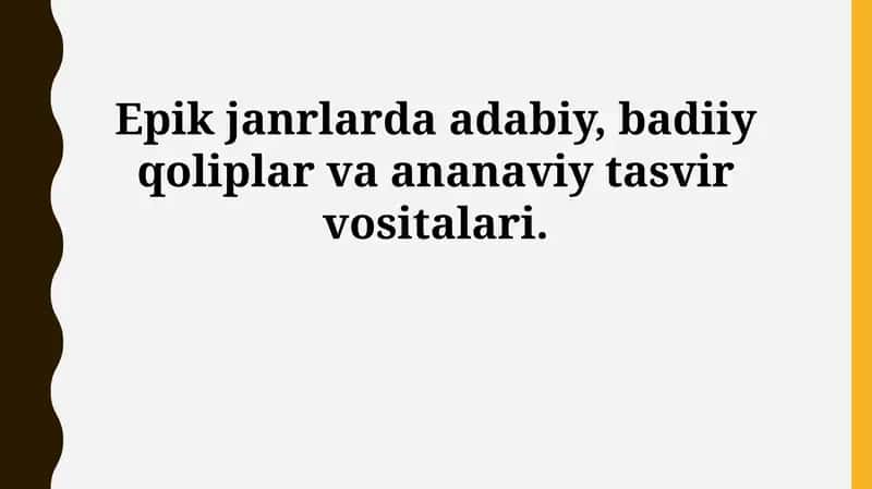 Epik janrlarda adabiy va badiiy shakllar 1
