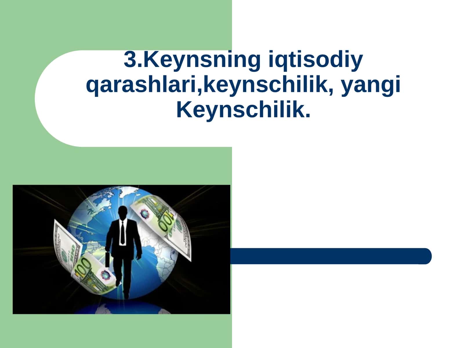 Keynsning iqtisodiy qarashlari,keynschilik, yangi Keynschilik 1