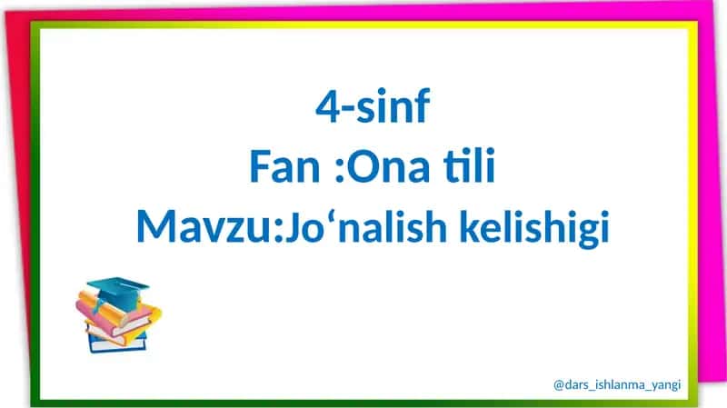 Jo‘nalish kelishigi 1