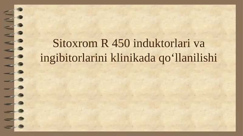 Sitoxrom R 450 induktorlari va ingibitorlari 1