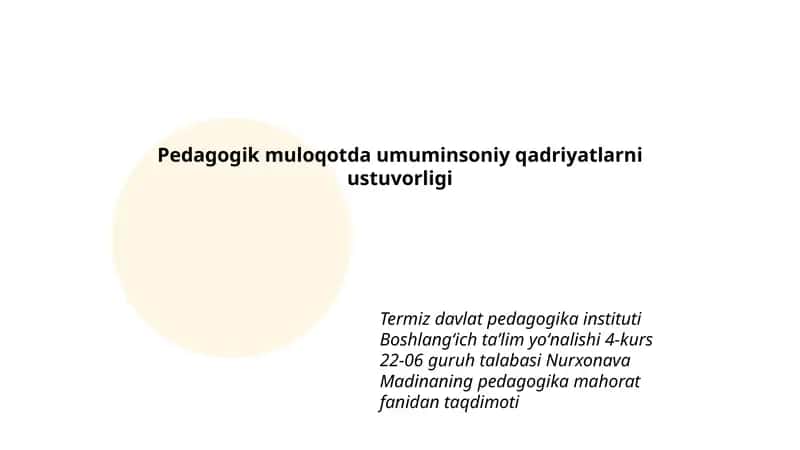 Pedagogik muloqotda umuminsoniy qadriyatlarni ustuvorligi 1