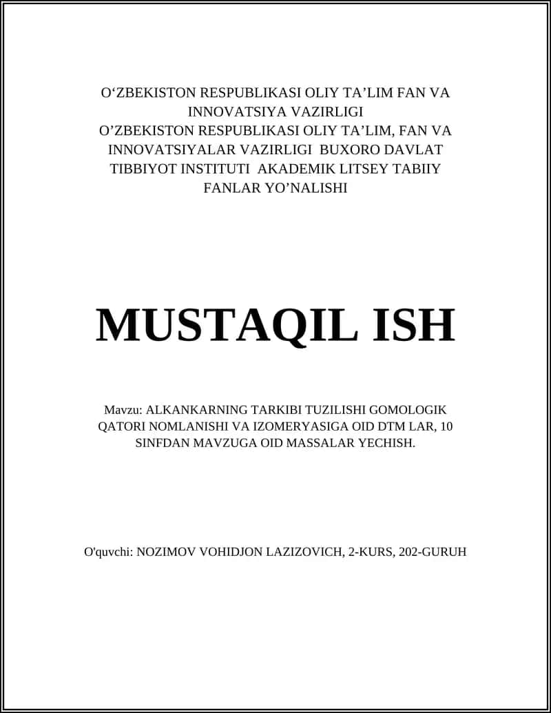 ALKANKARNING TARKIBI TUZILISHI GOMOLOGIK QATORI NOMLANISHI VA IZOMERYASIGA OID DTM LAR 1