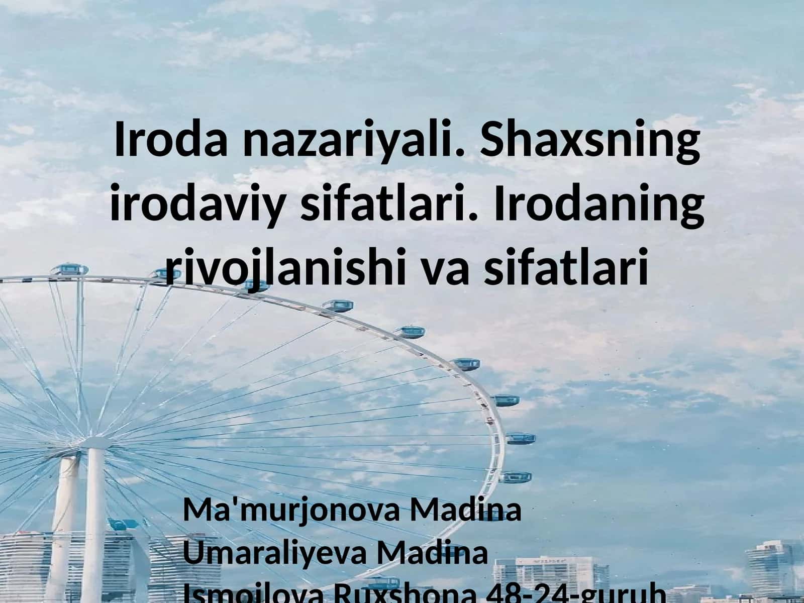 Iroda Nazariyasi va Irodaviy Sifatlar 1