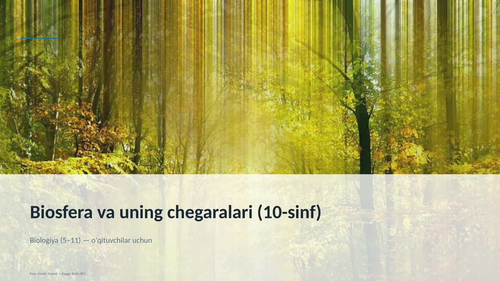 Biosfera va uning chegaralari (10-sinf) 1