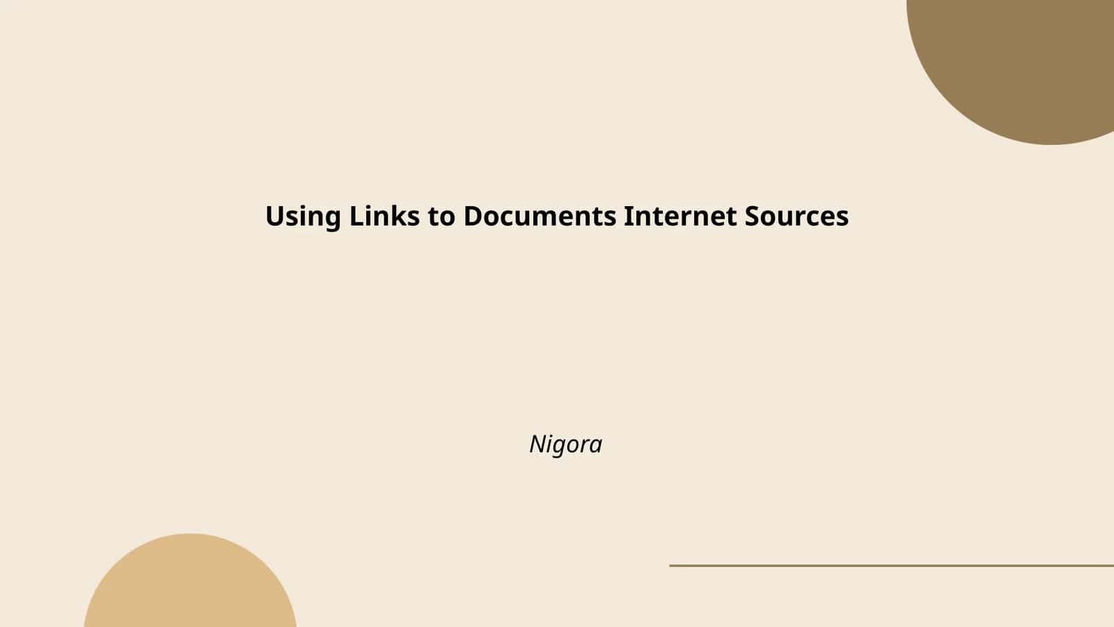 Using Links to Documents Internet Sources 1