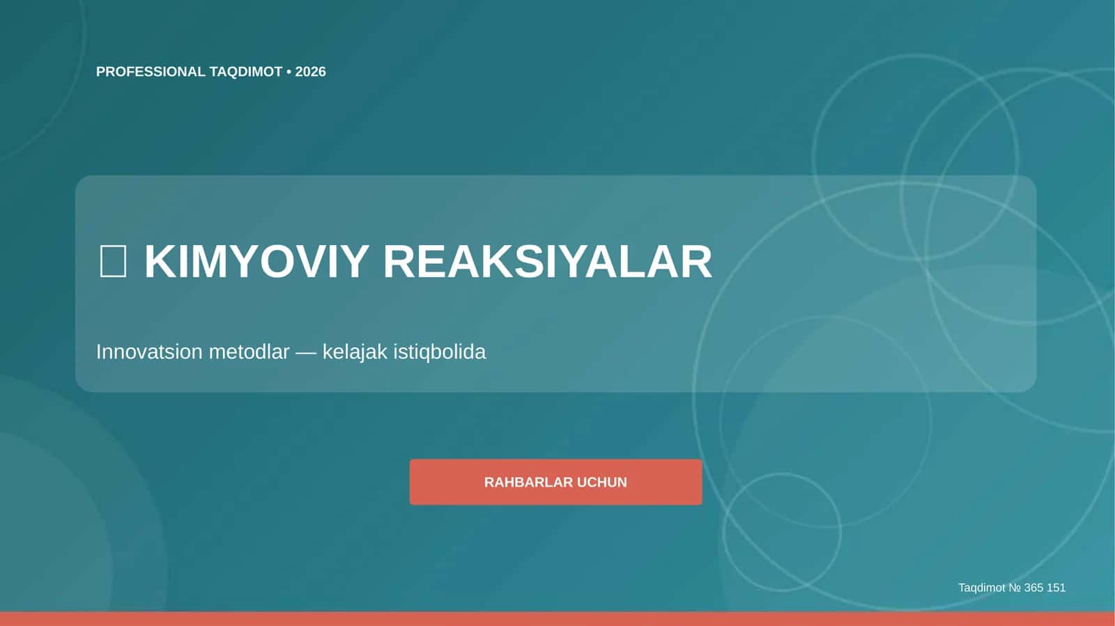 Kimyoviy reaksiyalar: innovatsion metodlar (kelajak istiqbolida) [rahbarlar uchun] 1