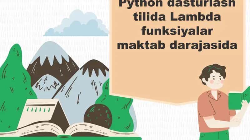 Python dasturlash tilida Lambda funksiyalar maktab darajasida 1