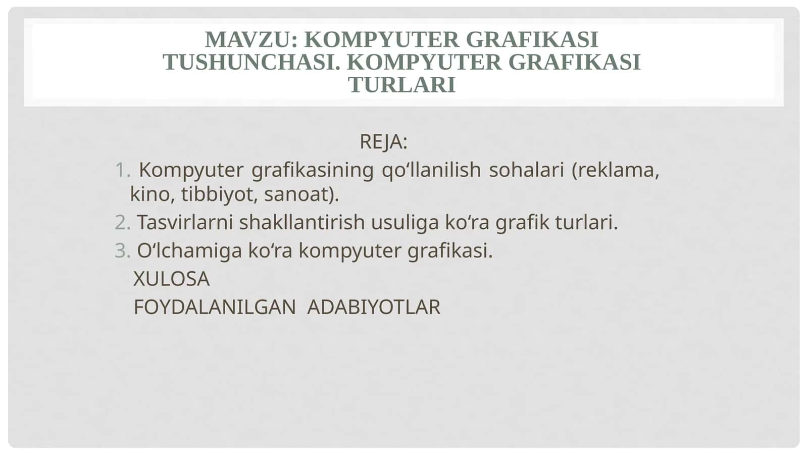Kompyuter grafikasi tushunchasi. Kompyuter grafikasi turlari 1